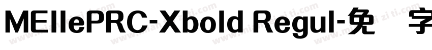 MEllePRC-Xbold Regul字体转换
